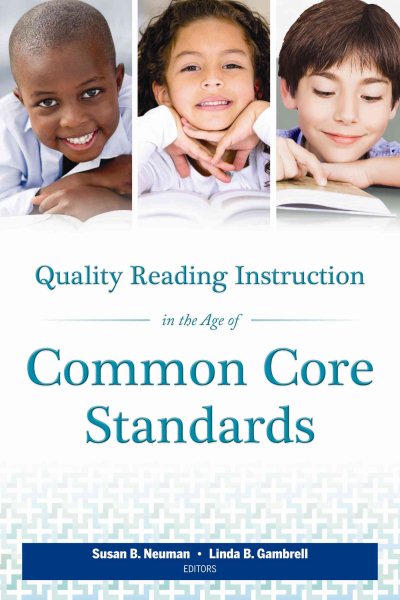 Quality reading instruction in the age of common core standards /