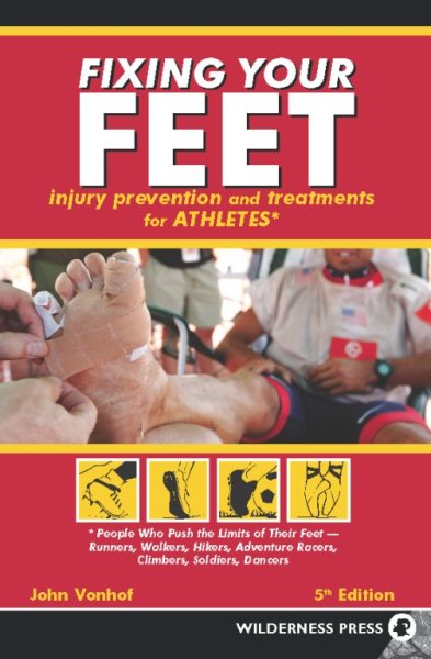 Fixing your feet : prevention and treatments for athletes /