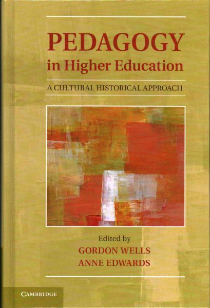 Pedagogy in higher education : a cultural historical approach /