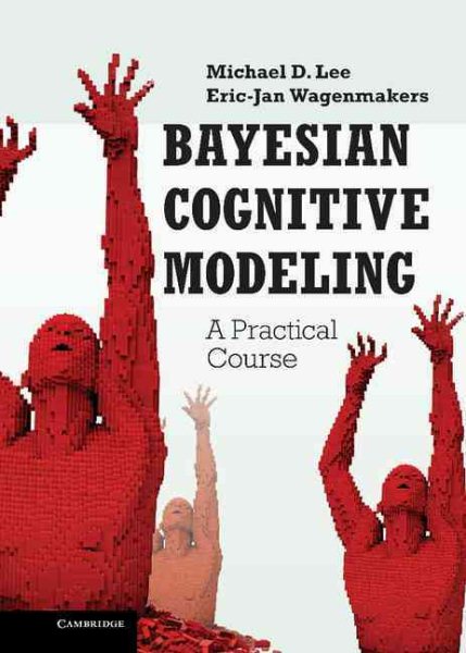 Bayesian cognitive modeling : a practical course /