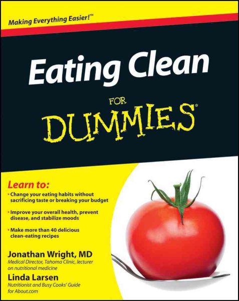 Eating clean for dummies /