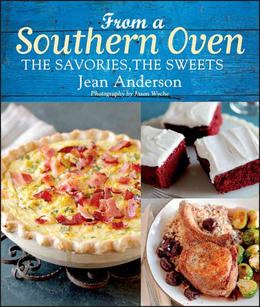 From a southern oven : the savories, the sweets /