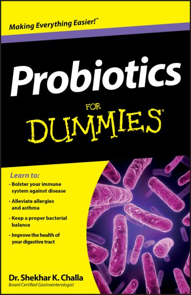 Probiotics for dummies /