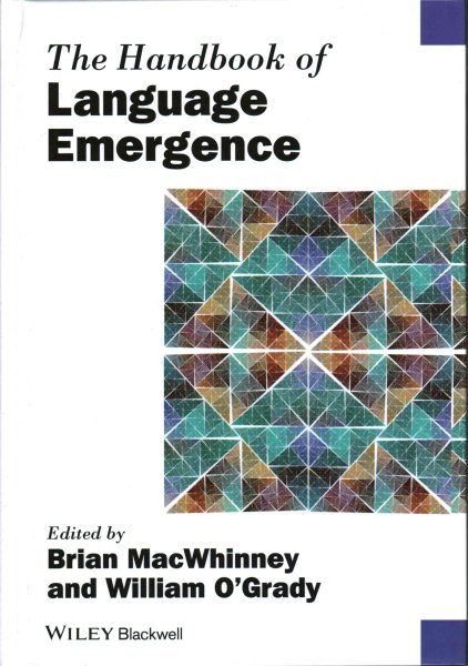 The handbook of language emergence /