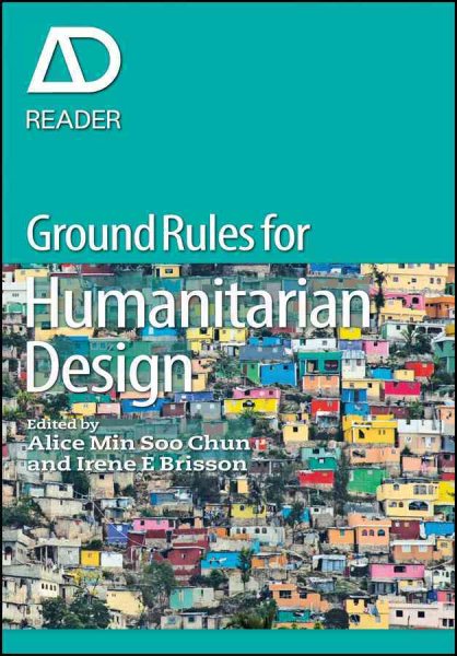 Ground rules for humanitarian design /