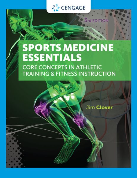 Sports medicine essentials : core concepts in athletic training & fitness instruciton /