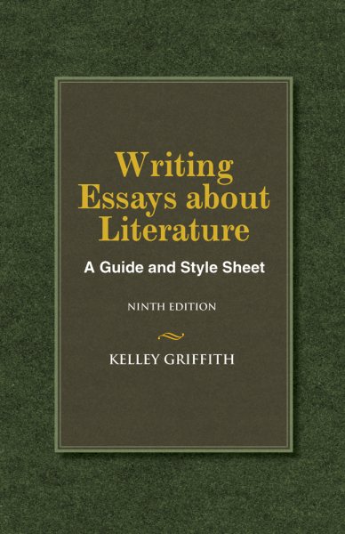 Writing essays about literature : a guide and style sheet /