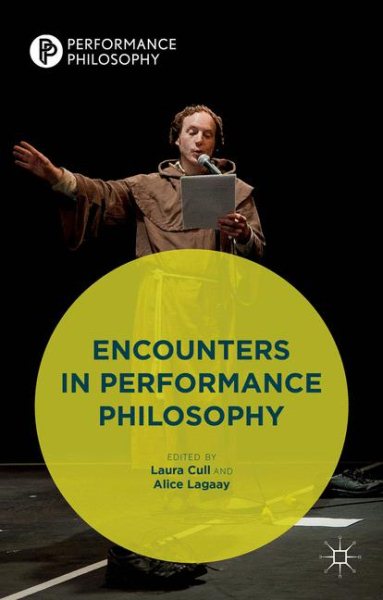 Encounters in performance philosophy /