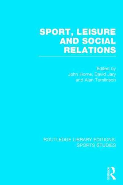 Sport, leisure and social relations /