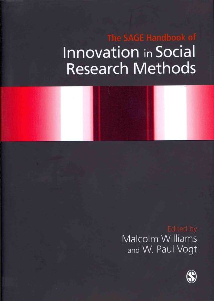 The SAGE handbook of innovation in social research methods /