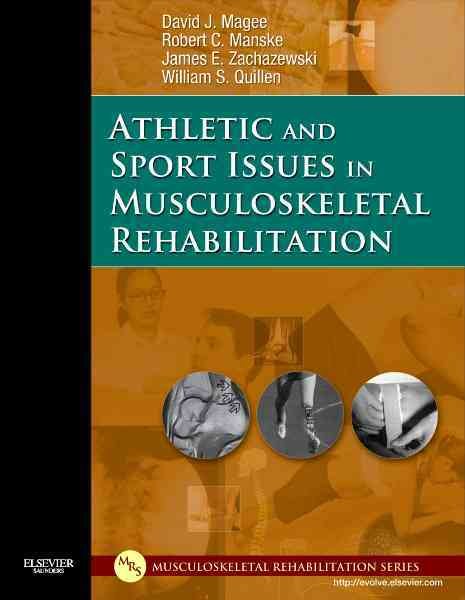 Athletic and sport issues in musculoskeletal rehabilitation /
