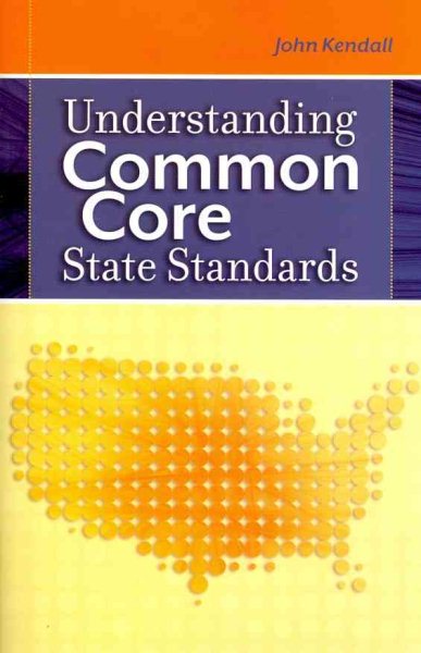 Understanding common core state standards /