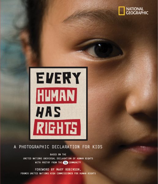 Every human has rights : a photographic declaration for kids /