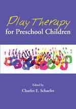 Play therapy for preschool children /