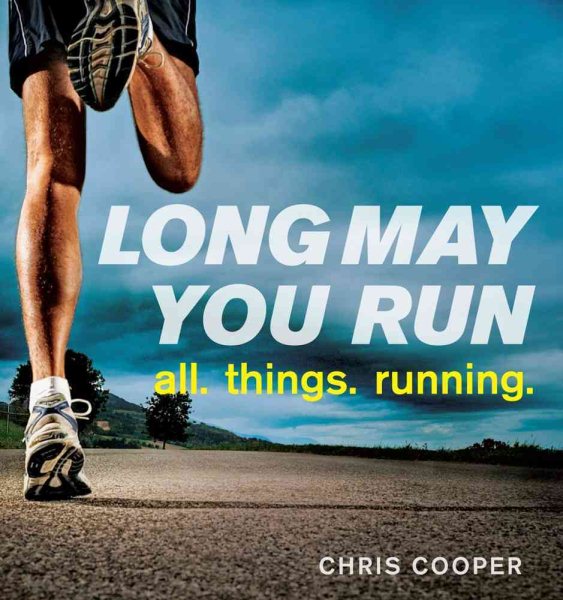 Long may you run : all. things. running. /