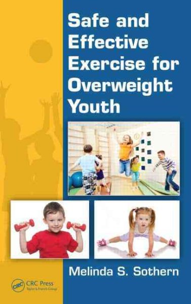 Safe and effective exercise for overweight youth /