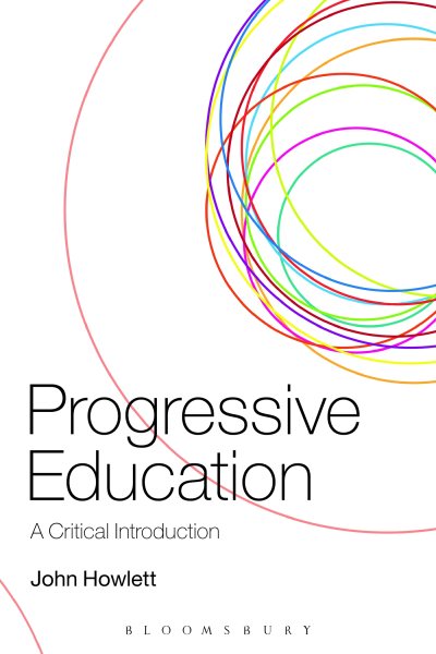 Progressive education : a critical introduction /