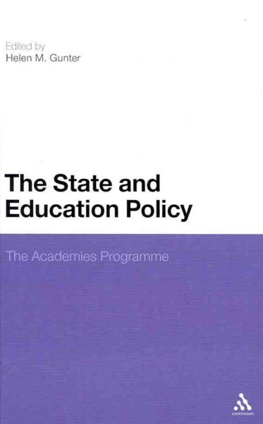 The state and education policy : the academies programme /