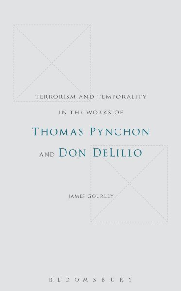 Terrorism and temporality in the works of Thomas Pynchon and Don DeLillo /
