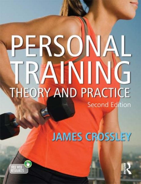 Personal training : theory and practice /