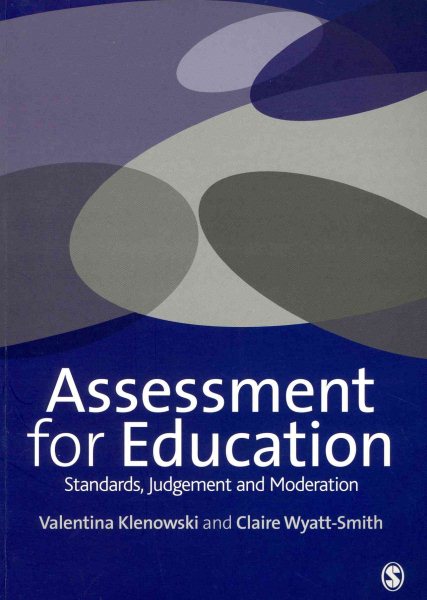 Assessment for education : standards, judgement and moderation /