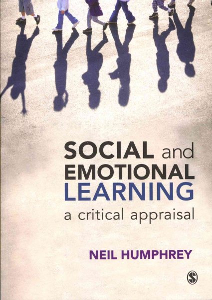 Social and emotional learning : a critical appraisal /