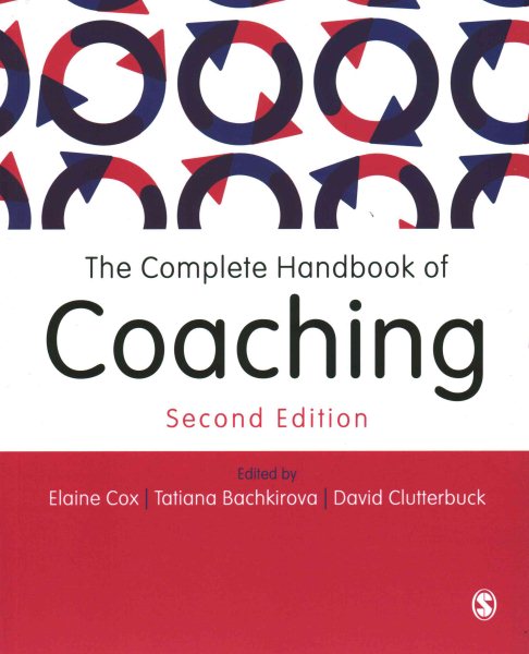 The complete handbook of coaching /