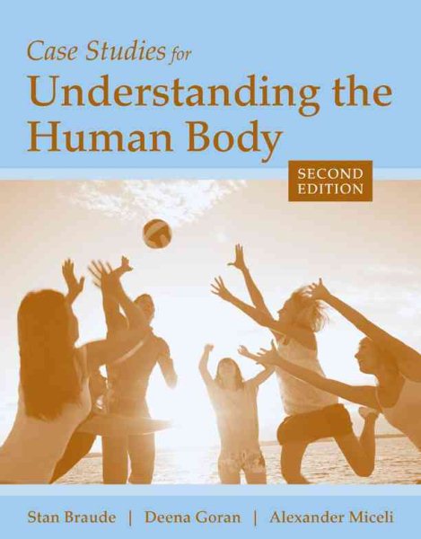 Case studies for understanding the human body /