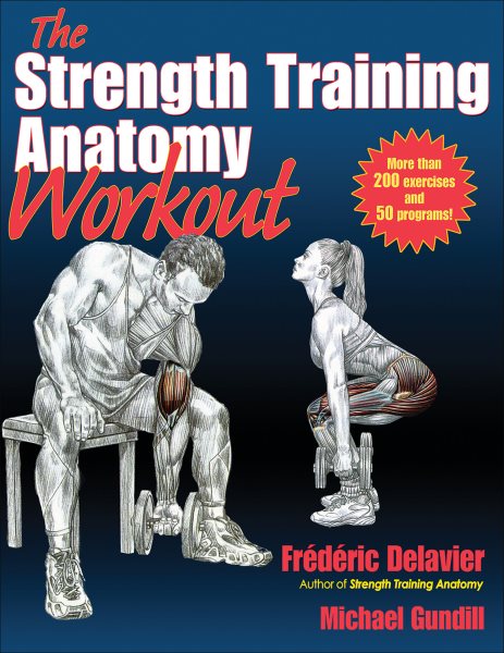 The strength training anatomy workout /