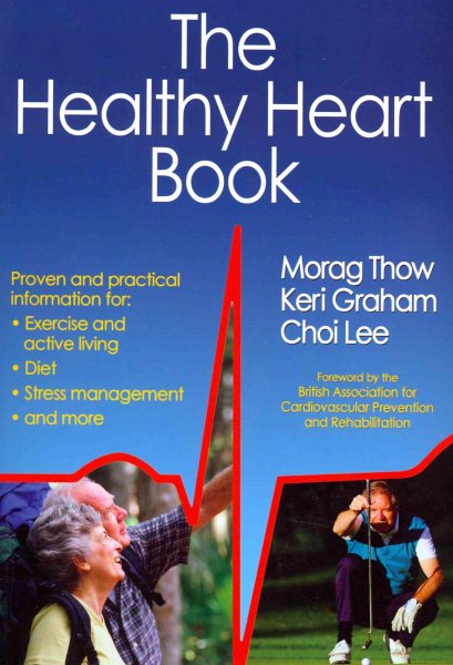 The healthy heart book /