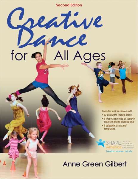 Creative dance for all ages : a conceptual approach /