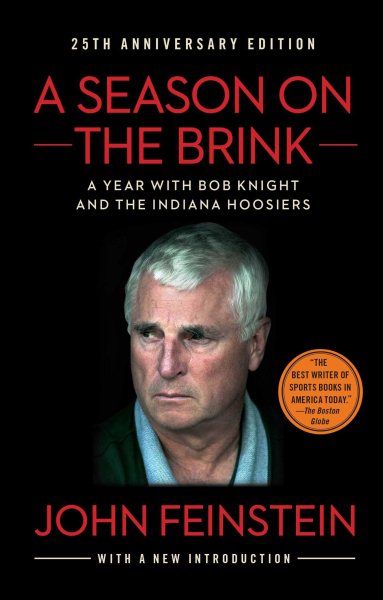 A season on the brink : a year with Bob Knight and the Indiana Hoosiers /