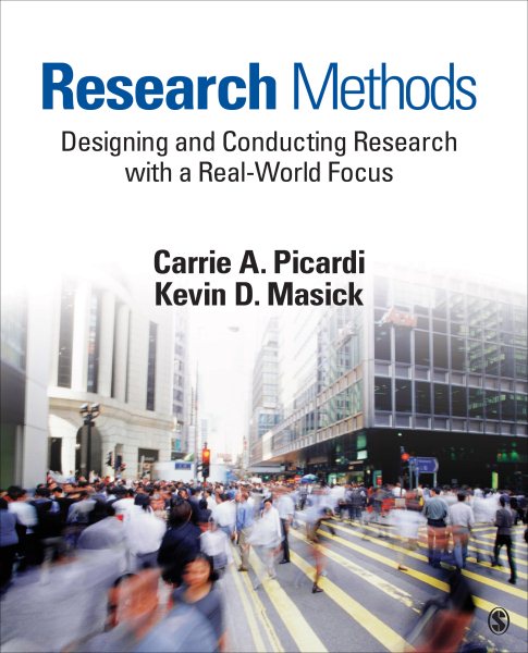 Research methods : designing and conducting research with a real-world focus /