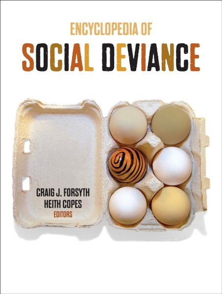 Encyclopedia of social deviance /