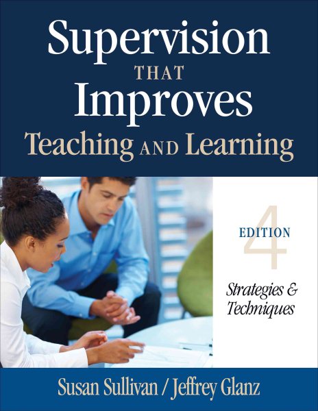 Supervision that improves teaching and learning : strategies & techniques /