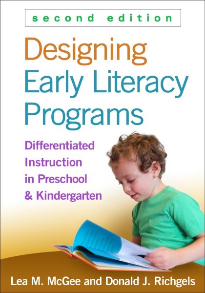 Designing early literacy programs : differentiated instruction in preschool and kindergarten /