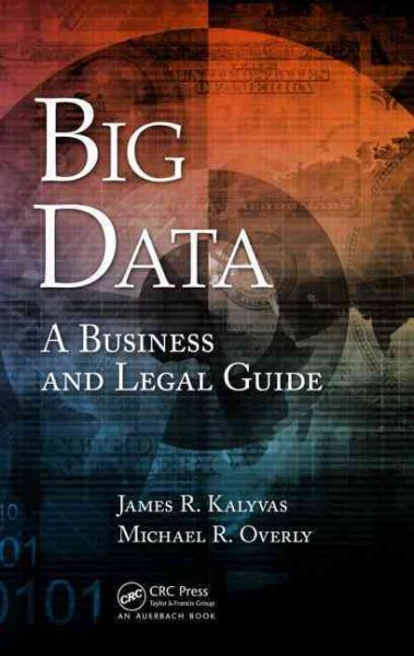 Big data : a business and legal guide /