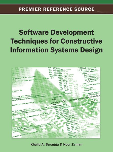 Software development techniques for constructive information systems design /