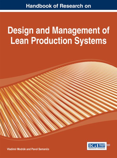 Handbook of research on design and management of lean production systems /