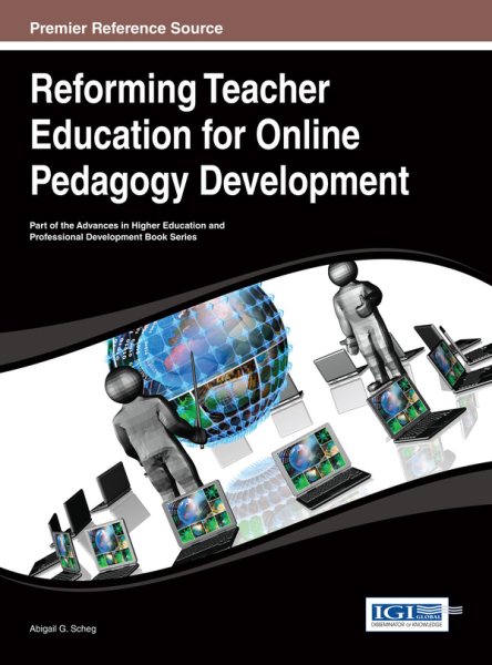 Reforming teacher education for online pedagogy development /