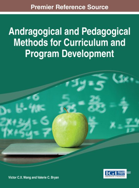 Andragogical and pedagogical methods for curriculum and program development /