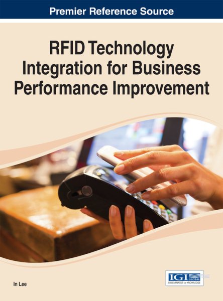 RFID technology integration for business performance improvement /