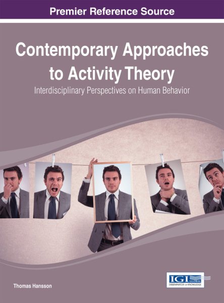 Contemporary approaches to activity theory : interdisciplinary perspectives on human behavior /