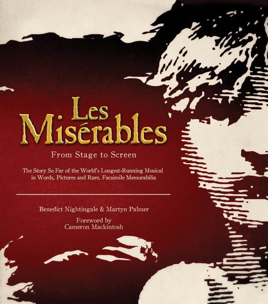 Les mis歋rables : from stage to screen /