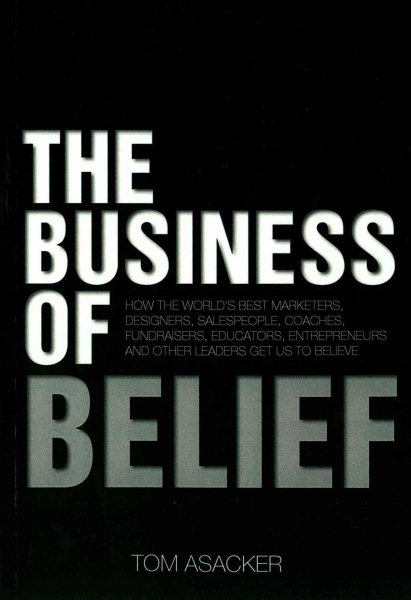 The business of belief : how the world