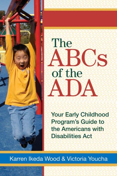The ABCs of the ADA : your early childhood program