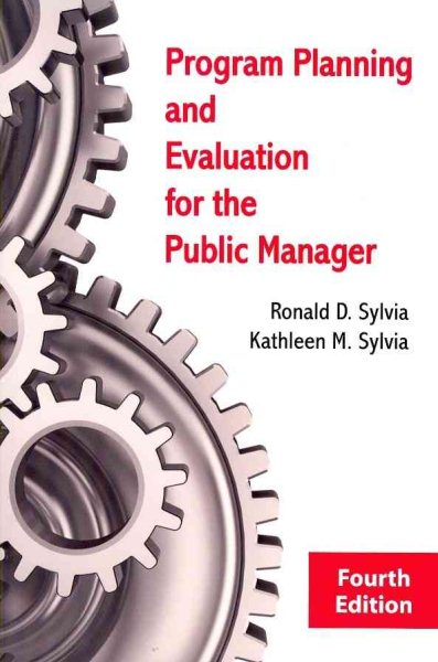 Program planning and evaluation for the public manager /