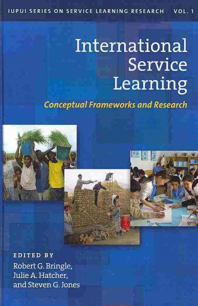 International service learning : conceptual frameworks and research /
