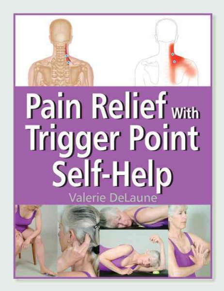 Pain relief with trigger point self-help /