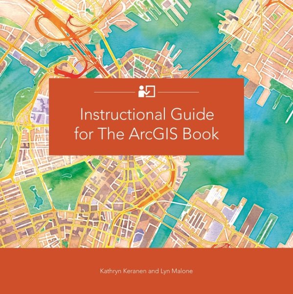 Instructional guide for the ArcGIS book /